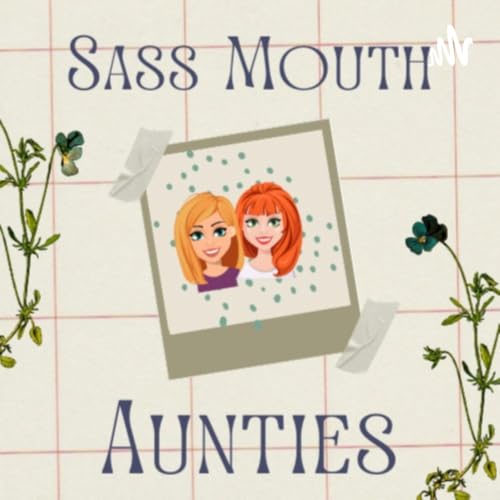 Sass Mouth Aunties copertina