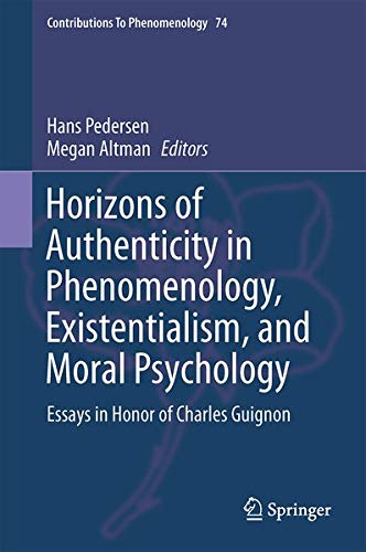 Buy Horizons of Authenticity in Phenomenology Existentialism and Moral Psychology — BookShops.in