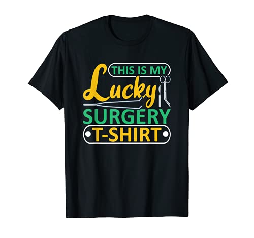 Fun This Is My Lucky Surgery Tee Recover After Bag Maglietta