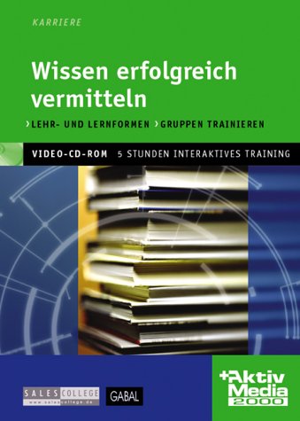 Wissen erfolgreich vermitteln