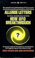 New Ufo Breakthrough: Allende Letters B000AV48KC Book Cover