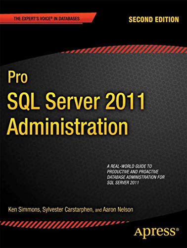 Pro SQL Server 2012 Administration (Expert's Voice in SQL Server) view 2