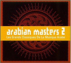Les Grands Classiques [Audio CD] Arabian Masters 2