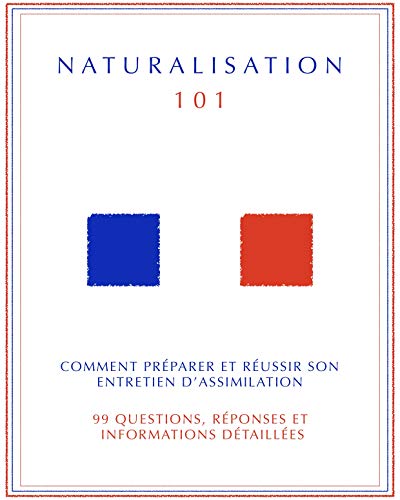 NATURALISATION 101: Comment préparer et réussir son entretien d'assimilation