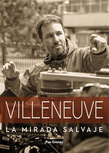 VILLENEUVE. La mirada salvaje (COMIC)
