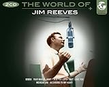  Jim Reeves - The World of Jim Reeves