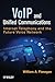 VoIP and Unified Communications: Internet Telephony and the Future Voice Network