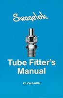 Swagelok tube fitter's manual B0006QZRH4 Book Cover