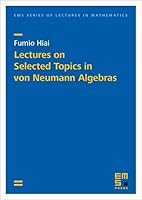 Lectures on Selected Topics in von Neumann Algebras 3985470049 Book Cover