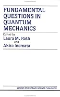 Fundamental Questions in Quantum Mechanics: Selected Papers from the Symposium, Albany, New York, April 1984 2881240585 Book Cover