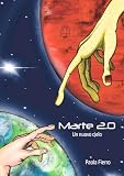 Marte 2.0: Un Nuovo Cielo