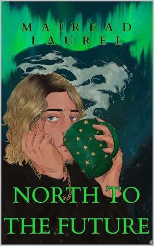 North to the Future