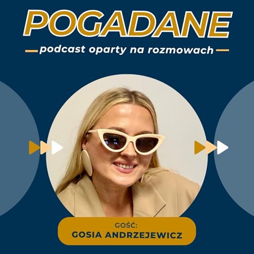 Pogadane: Gosia Andrzejewicz