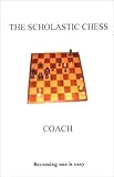 The Scholastic Chess Coach