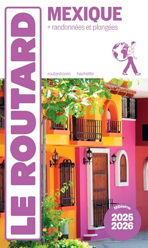 Guide du Routard Mexique 2025/26