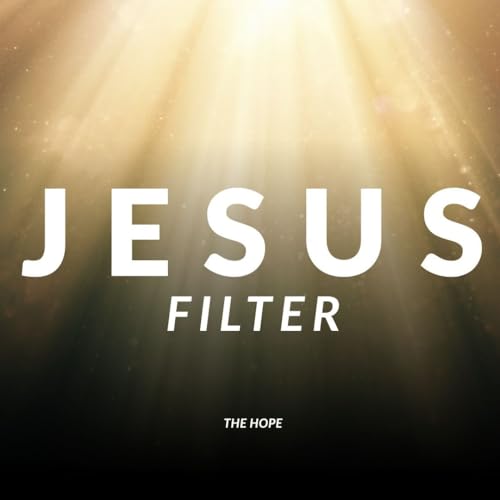 5/3/2026 - Jesus Filter - Needs - Pastor Norm Oberlin