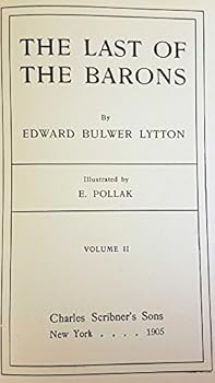 The Last of the Barons; Volume 2