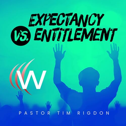 Expectancy vs. Entitlement Podcast Por arte de portada