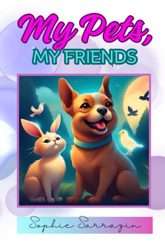 My Pets, My Friends