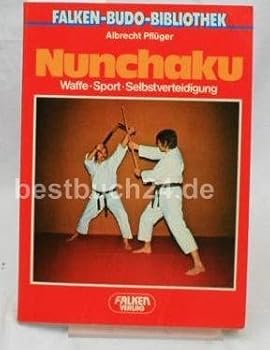 Perfect Paperback Nunchaku. Waffe, Sport, Selbstverteidigung. [German] Book