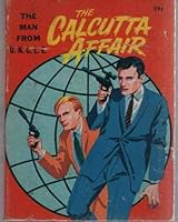 The Man from U.N.C.L.E. - the Calcutta Affair B01K3HCY9Y Book Cover