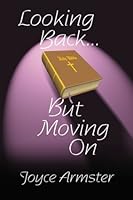 Looking Back...but Moving On 0805962018 Book Cover