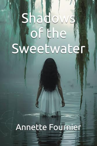 Shadows of the Sweetwater