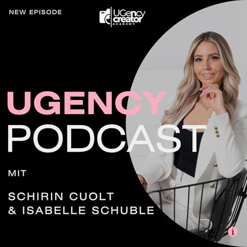 #Folge 6: Interviewaustausch zwischen UGC & Kunde - Isabelle Schuble Podcast Por arte de portada