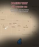 PACIFIC WAY: 50 years on