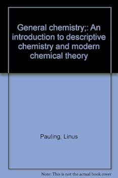 Hardcover GENERAL CHEMISTRY AN INTRODUCTION TO DESCRIPTIVE CHEMISTRY AND MODERN CHEMICAL THEORY Book