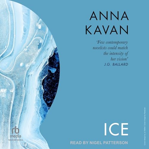 Ice by Anna Kavan, Chris Priest - foreword episode artwork