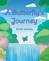 A Butterfly's Journey B0G2PP8PM1 Book Cover