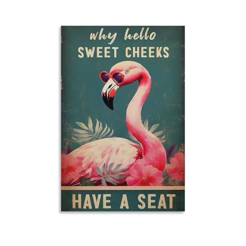 FUPMTKLT Hello Sweet Cheeks Poster Funny Poster Bathroom Art Funny Flamingo Poster Gift Pink Flamingo Wall Art Canvas Poster Bedroom Decor Landscape Office Room Decor Gift 16x24inch(40x60cm)