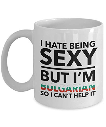 Lsjuee Mug bulgare - Je déteste être sexy mais je suis bulgare - Mug Bulgarie