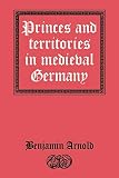Princes and Territories Med Germany