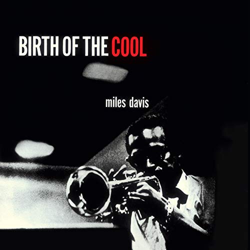 Birth Of The Cool - Limited Edition [Vinilo]