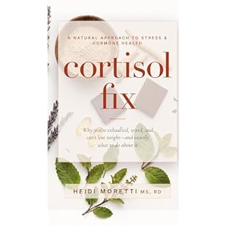 Cortisol Fix Audiobook By Heidi Moretti cover art