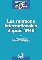 Les relations internationales depuis 1945 2701116880 Book Cover