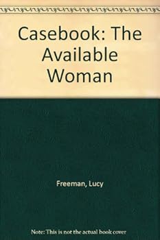 Casebook: the Available Woman