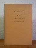 Mein griechisches Liederbuch. Eine Sammlung altgriechischer Lyrik - Martin (Übertragung) Löpelmann 