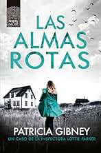 Las almas rotas (Principal Noir)