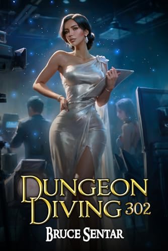 Dungeon Diving 302