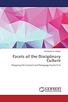 Facets of the Disciplinary Culture 3844302603 Book Cover