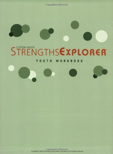 Strengths Explorer for Ages 10 to 14: From Gallup, the Creators of Strengthsfinder: For Ages 10 - 14