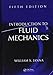 Introduction to Fluid Mechanics