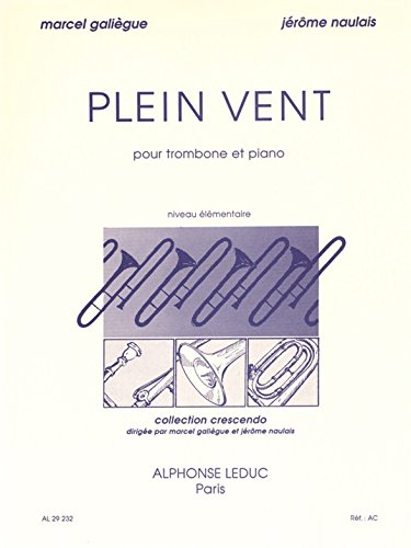 Marcel Galiegue/Jerome Naulais: Plein Vent (Trombone/Piano)