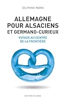 Allemagne Pour Alsaciens Et Germano-Curieux 2746836246 Book Cover