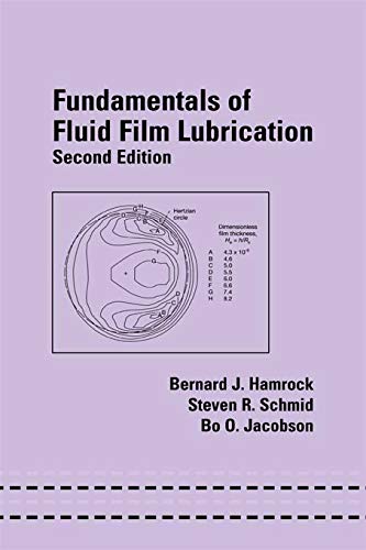 Fundamentals of Fluid Film Lubrication (Dekker Mechanical Engineering Book 169)