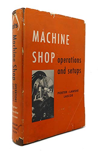 Machine Shop Operations and Setups. Revised edi... B0000CJ34Z Book Cover