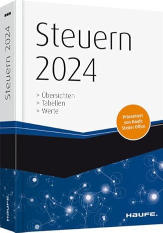 Steuern 2024: Übersichten, Tabellen, Werte (Keine Reihe) : Amazon.de ...